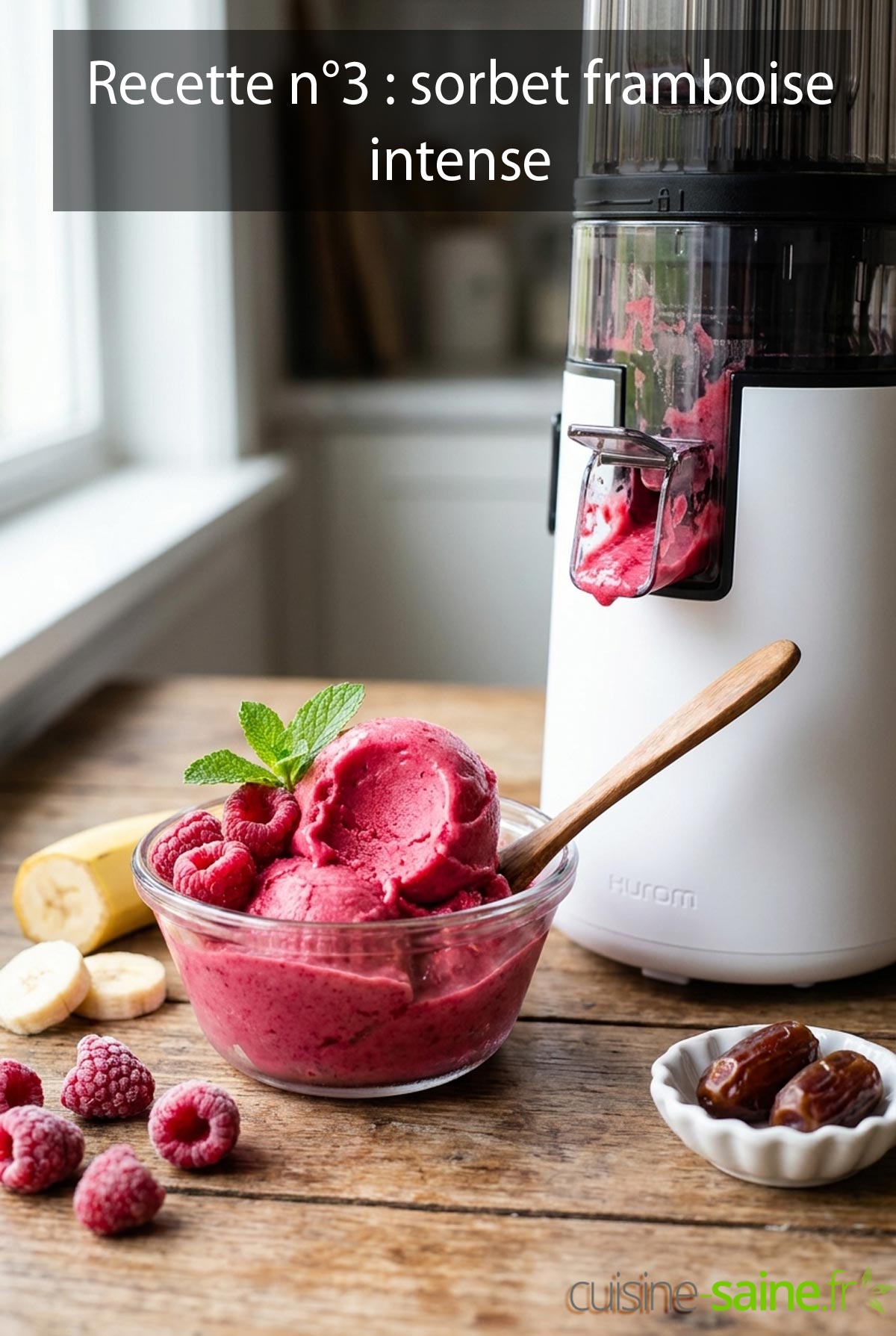 Sorbet framboise à l'extracteur de jus sans sorbetière et sans sucre