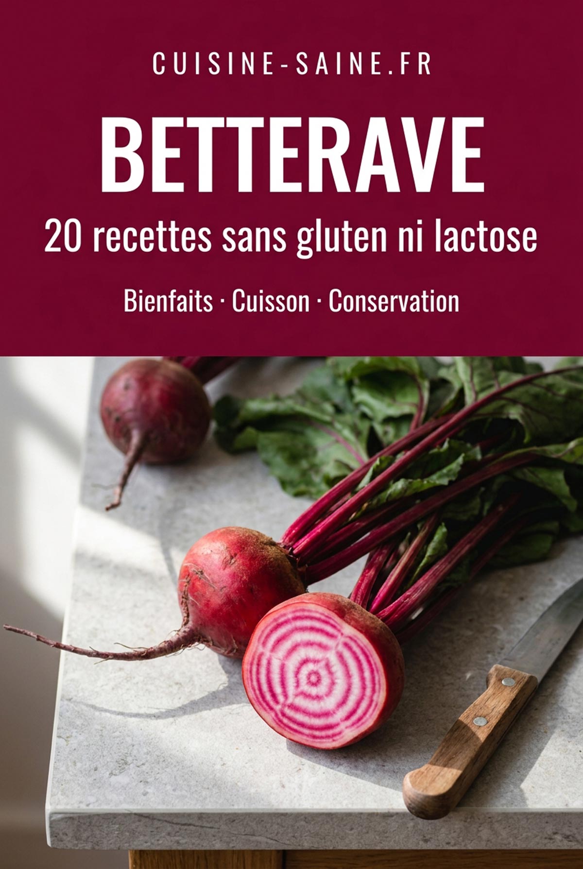 Betterave : recettes, bienfaits et cuisson