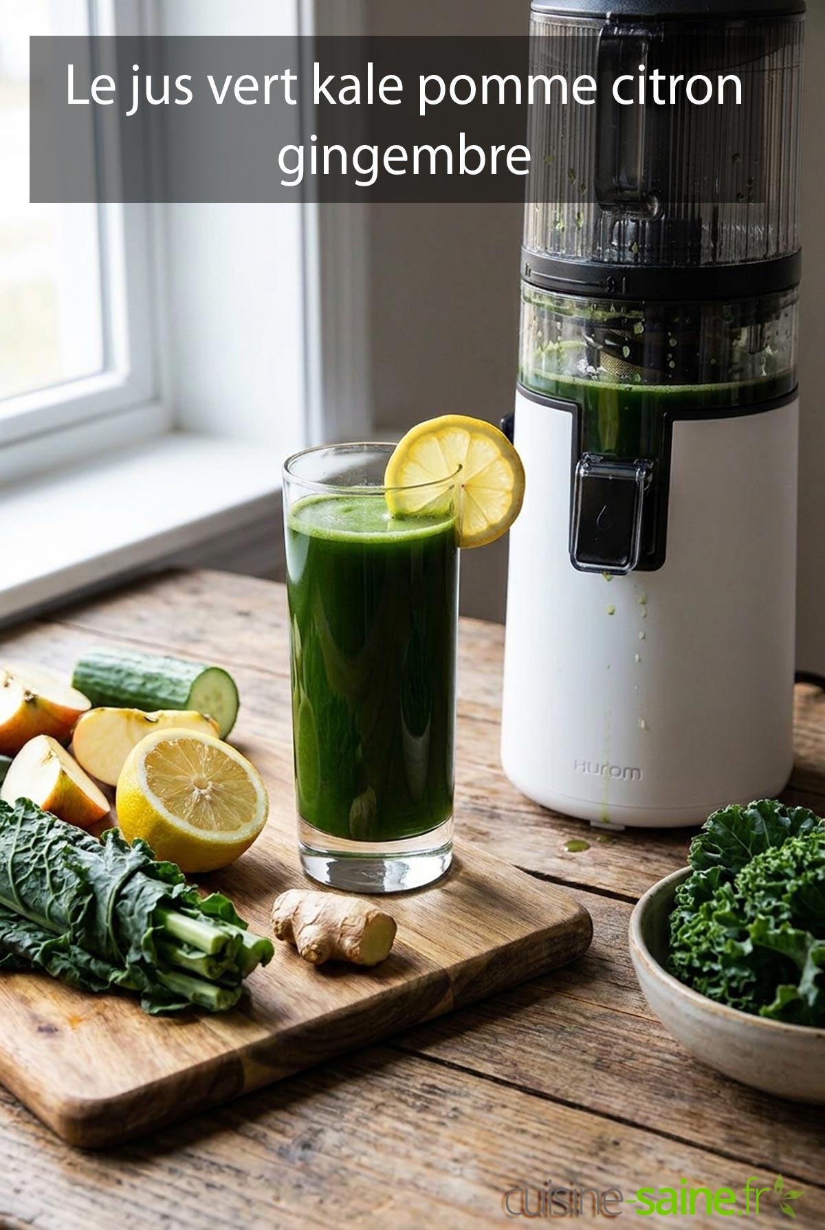 Jus vert kale pomme citron gingembre à l'extracteur de jus