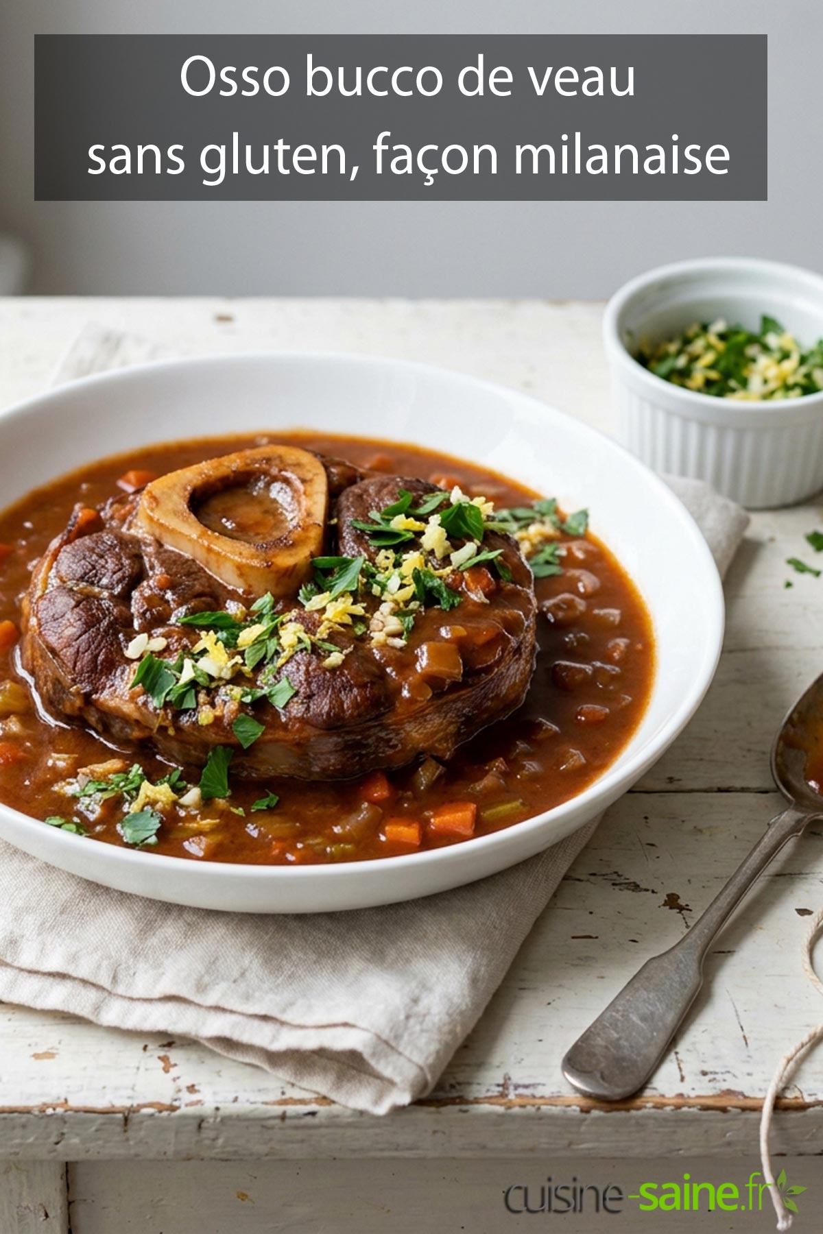 Osso bucco de veau sans gluten, façon milanaise