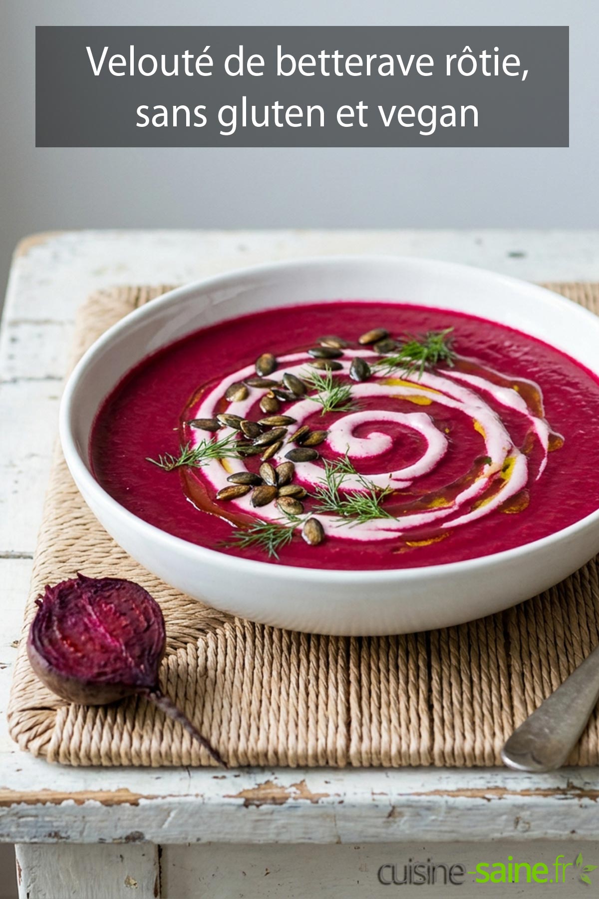 Velouté de betterave rôtie, sans gluten et vegan