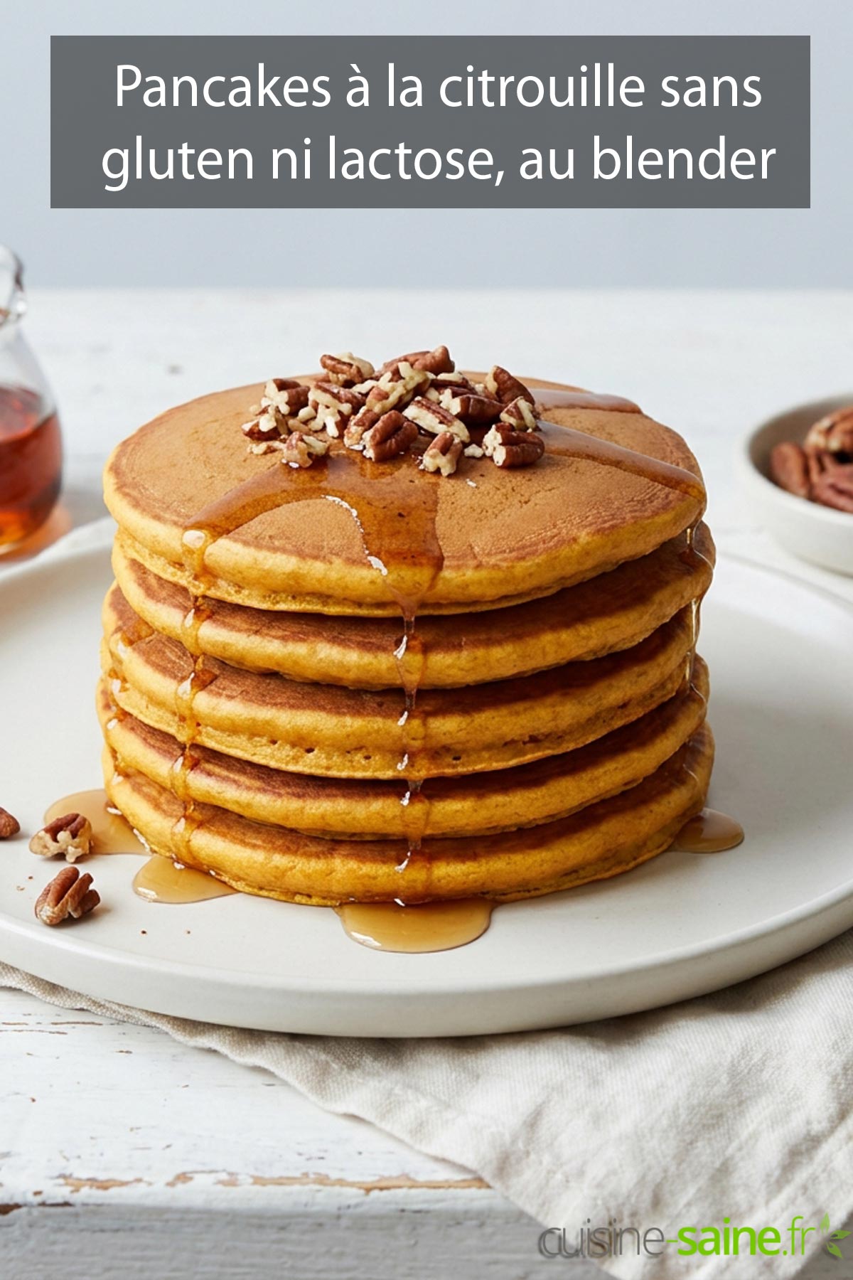 Recette de pancakes à la citrouille sans gluten et sans lactose, sirop d'érable et noix de pécan