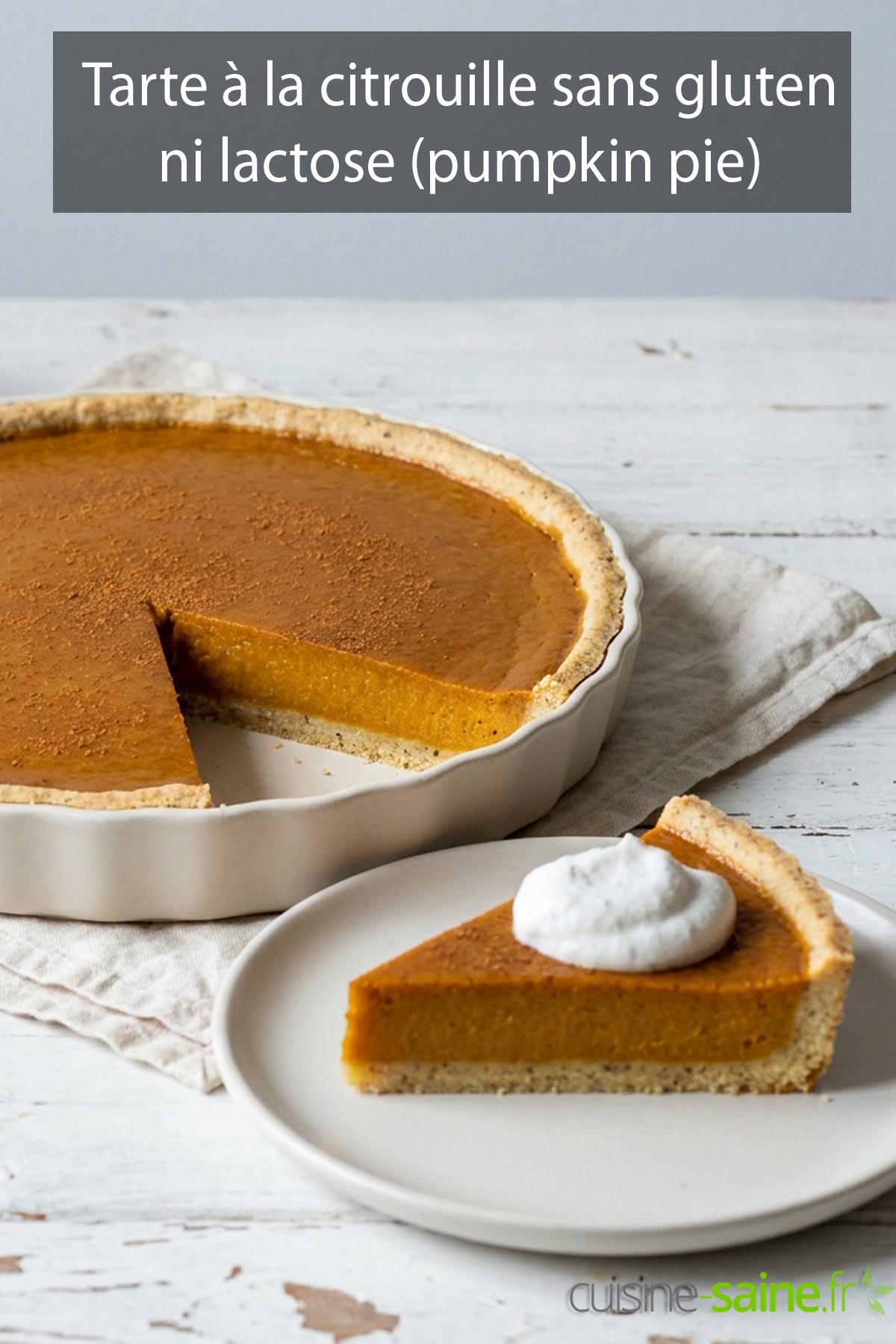 Recette de tarte à la citrouille sans gluten et sans lactose (pumpkin pie)